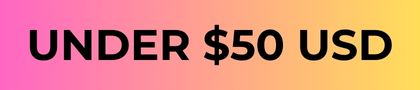 GIFTS UNDER $50 USD
